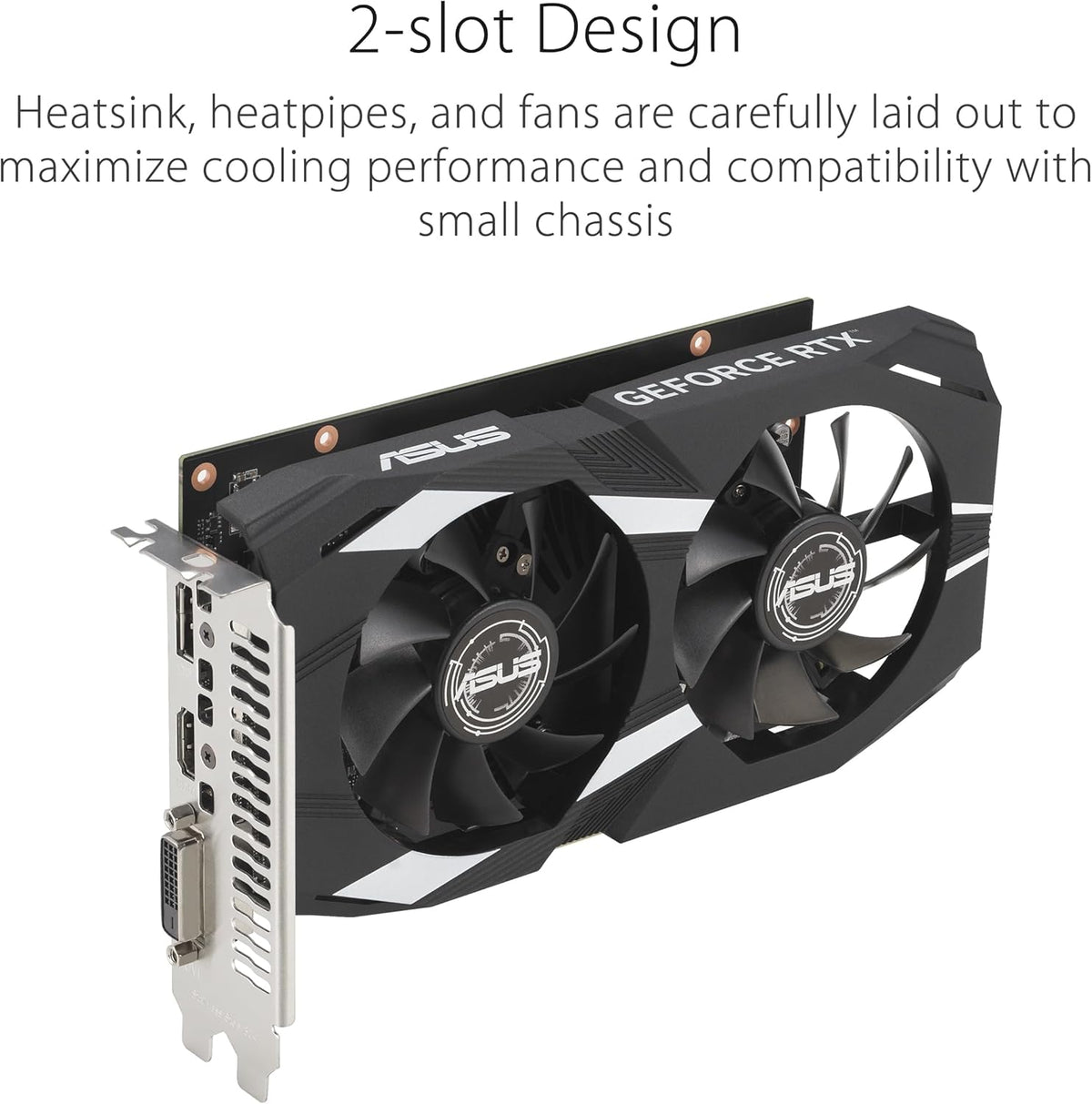 ASUS Dual -RTX3050-O6G NVIDIA GeForce RTX 3050 6 GB GDDR6